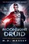 [Colin McCool 03] • Moonlight Druid · A New Adult Urban Fantasy Novel (The Colin McCool Paranormal Suspense Series Book 3)